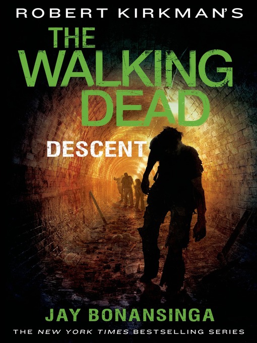 Title details for The Walking Dead: Descent by Jay Bonansinga - Wait list